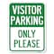 Signmission Visitor Parking Visitor Parking Only Please Heavy-Gauge Aluminum Rust Proof Parking, A-1824-22724 A-1824-22724 - alternate 1
